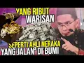 Download Lagu RIBUT Soal Warisan? Inilah AHLI NERAKA yang Jalan-Jalan di Muka Bumi – Ustadz Adi Hidayat LC MA