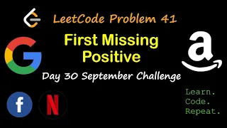 First Missing Positive LeetCode 41 September LeetCode Challenge Day 30