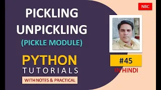 Use of Pickling in Python Pickling Unpickling Pickle Module Pickle Hindi