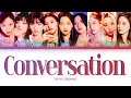 Download Lagu TWICE Conversation Lyrics (트와이스 Conversation 가사) [Color Coded Lyrics/Han/Rom/Eng]