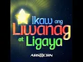 Ikaw ang Liwanag at Ligaya - ABS-CBN Music All Star