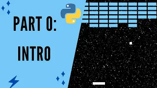 Breakout Tutorial Using Part 0 Introduction