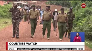 Counties in Brief | Gov’t warns perpetrators behind Kisii-Narok border clashes of legal action