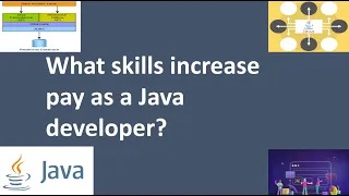 What skills increase pay as a Java developer