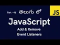 46 Add Remove Event Listeners JavaScript Tutorial for Beginners in Telugu