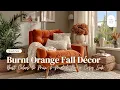 Burnt Orange Fall Decor Best Colors to Mix Match for a Cozy Look