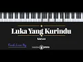 Download Lagu Luka Yang Kurindu - Mahen (KARAOKE PIANO - FEMALE LOWER KEY)