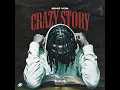 Crazy Story - King Von