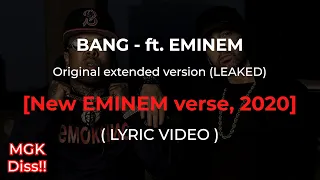 bang ft eminem lyric video original extended version new eminem verse leaked mgk diss 