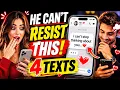 These 4 Texts Make Men Fall Hard Most Women Don t Know This