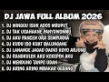 Lagu DJ JAWA TERBARU 2026 FULL BASS | DJ TAMU UNDANGAN X ROPANG X KIRANG FULL ALBUM TERBARU 2026