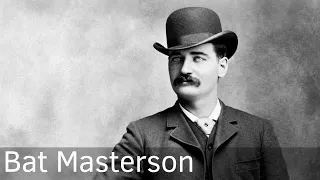 Bat Masterson Biography From Dodge City Lawman to New York Newspaper Columnist