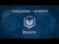 Civilization VI In-Depth Religion