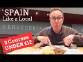 BEST Deal Yet A 3 Course Meal in SPAIN for LESS Than a Burger