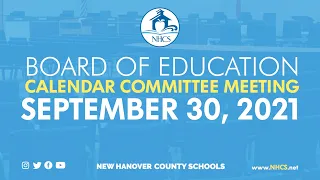 NHCS 2022-2023 Calendar Committee Meeting September 30 2021