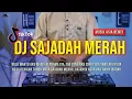 Download Lagu DJ SAJADAH MERAH - DJ QOSIDAH DJ REMIX FULL BASS MODERN VIRAL