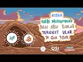 Download Lagu DEMI KENYAMANAN RASUL, ABU BAKAR RELA DIGIGIT ULAR !!!!