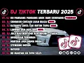 Lagu DJ TIKTOK TERBARU 2025 || DJ CINTA DARI SEBERANG 🎵 DJ CINTAKU SUNGGUH LUAR BIASA 🎵 FULL ALBUM❗❗