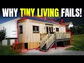 Top 7 Reasons People Quit Tiny Home Living