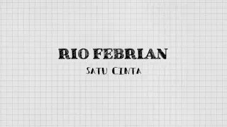 rio febrian satu cinta official lyric video 