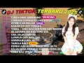 DJ TIKTOK TERBARU 2025-🎵DJ CINTA DARI SEBERANG 🎵DJ CINTAKU SUNGGUH LUAR BIASA - FULL ALBUM