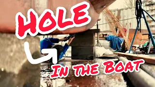 Massive HOLE in the Boat
