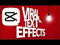 10 Viral CapCut Text Effects - CapCut Tutorial