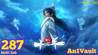 EP 287 Multi Sub One Hundred Thousand Years Of Qi Training 炼气十万年  EP 287 Multi Sub One Hundred Thousand Years Of Qi Training 炼气十万年