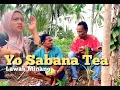 Lagu Yo sabana tea