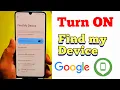 How to Turn ON Find My Device on Android Phone