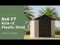 Patiowell 8x6 Plastic Kick-it Storage Shed