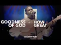 Download Lagu CalledOut Music - ⁠Goodness of God x How Great (Live Video)