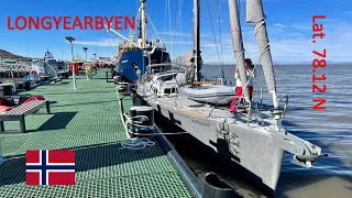 World’s Northernmost Town | Sailing the Arctic is exciting | Ep 42