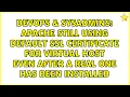 Apache still using default SSL certificate for Virtual Host even after a real one has been