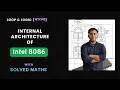 Complete 8086 Internal Architecture Tutorial BIU EU Registers Memory Segmentation