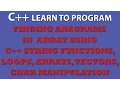 C Programming Challenge Finding Anagrams in C String Array