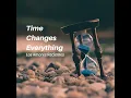Time Changes Everything