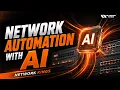 Network Automation with AI Network Kings