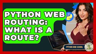Python Web Routing What Is A Route - Python Code School