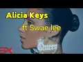 Alicia keys ft swae lee lala lyric video