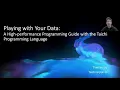 SIGGRAPH Asia 2022 A High-performance Guide to Data Organization with Taichi Programming Language