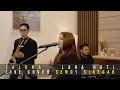 Download Lagu Lara hati - LA LUNA (Live Cover by Sendy Siregar)