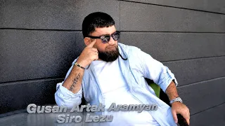 Gusan Artak Aramyan - Siro Lezu