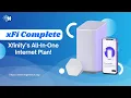 xFi Complete Explained Unlimited Data Security Whole-Home WiFi