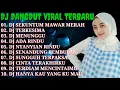 Download Lagu DJ TERBARU 2021💜 DJ SEKUNTUM MAWAR MERAH || DJ TERKESIMA