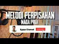 Melodi Perpisahan ( karaoke) nada pria