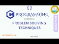 C Programming - Chapter 4 Problem Solving Techniques