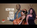 Download Lagu Kenyan RNBs Love Songs ft Dj Freon Sauti Sol Elani Nyashinski Bensoul Nviiri Gilad Hart the Band