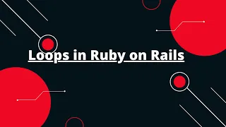 Ruby on Rails Tutorial Mastering Loops in Ruby