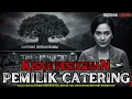 Lagu KEKAYAAN JANDA DUA ANAK!! KISAH PESUGIHAN PEMILIK CATERING DI GARUT #pesugihan #storytellinghoror